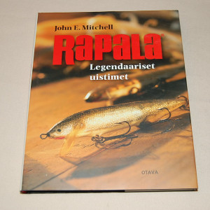 John E. Mitchell Rapala - Legendaariset uistimet